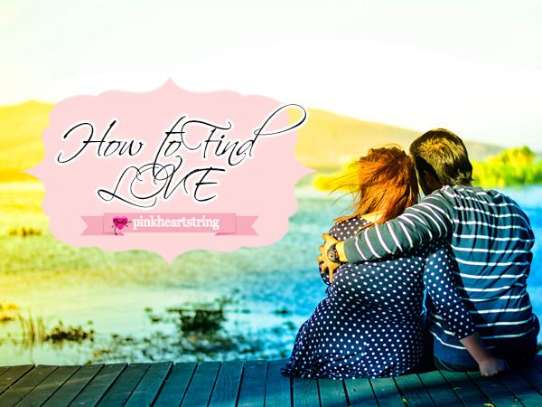 how to find love