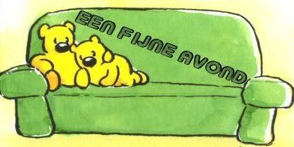 Fijne avond, lieve groetjes