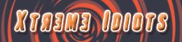 Xtreme%20Idiots%20Banner2-%20BlueOrange_
