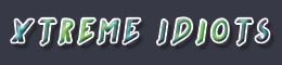 Xtreme%20Idiots%20Banner4-%20Greenblue%2