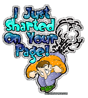 sharted on your page