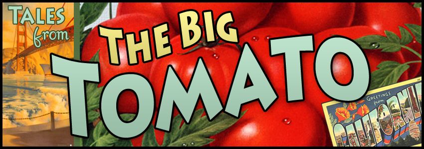 Tales From The Big Tomato