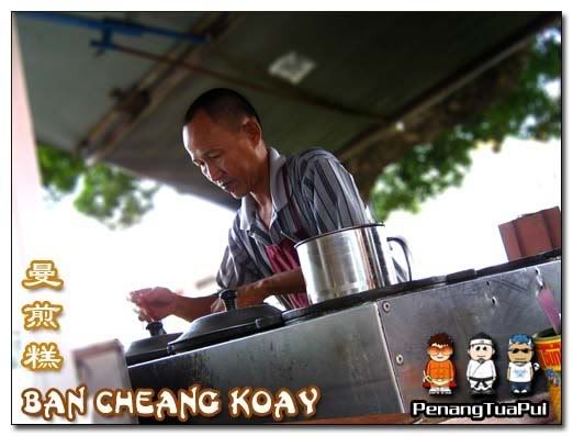 Penang Food, Anson Road, Ban Cheang Koay, Ban Cheang Kooi, Hawker Food