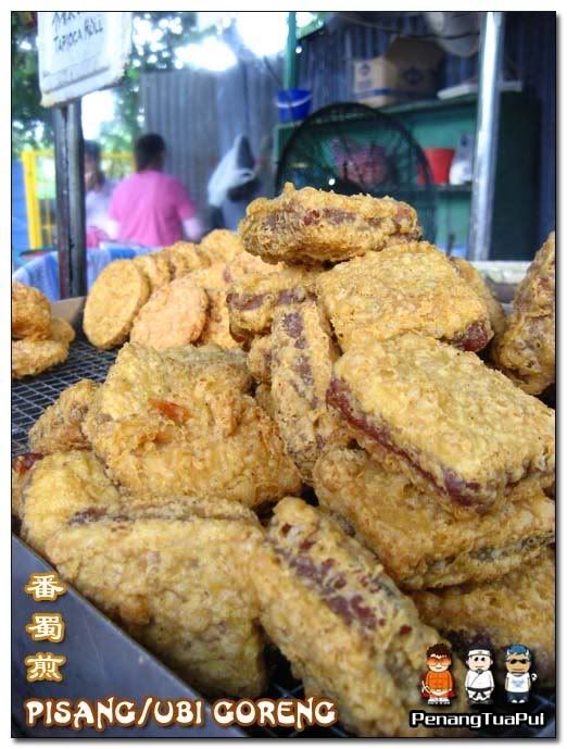 Penang Food, Pisang Goreng, Ubi Goreng, Penang Free School Garden, Hawker Food